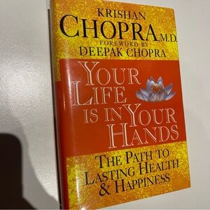 Your Life Is in Your Hands: The Path to Lasting Health & Happiness book